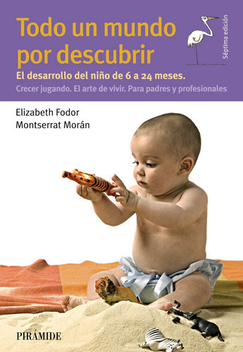 TODO UN MUNDO POR DESCUBRIR, de Fodor, Elizabeth. Editorial Ediciones Pirámide, tapa blanda en español