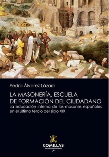 Masoneria Escuela De Formacion Del Ciudadano,la 5ªed - Alvar