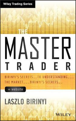 Libro The Master Trader : Birinyi's Secrets To Understand...