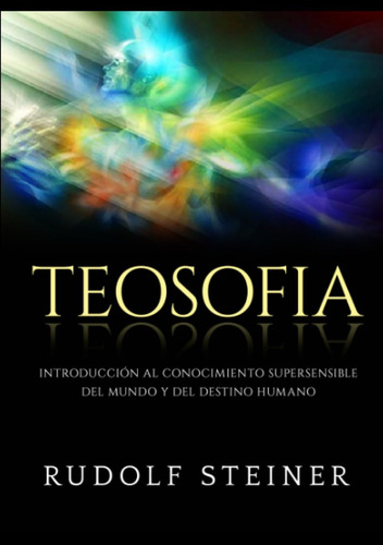 Libro Teosofia (traducido): Introducción Al Conocimiento Sup