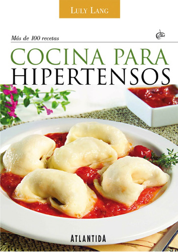 Cocina Para Hipertensos - Lang Luly (Reacondicionado)