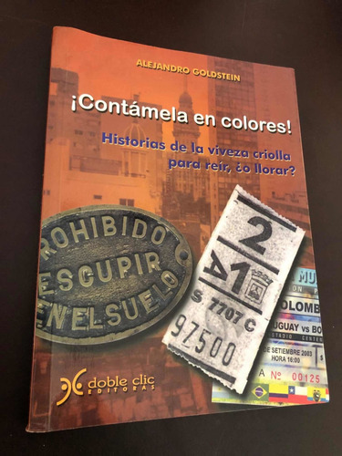 ¡contámela En Colores! Historias Viveza Criolla - Goldstein