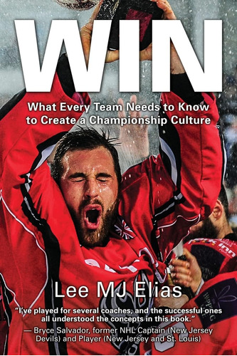 Libro: Win: What Every Team Needs To Know To Create A