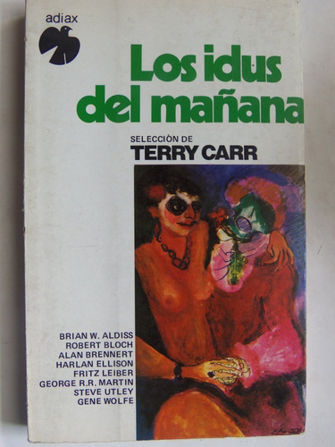 Los Idus Del Mañana Antologia Ciencia Ficcion Terry Carr