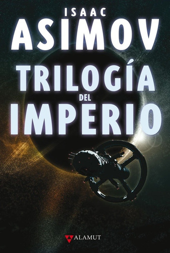 Trilogia Del Imperio - Isaac Asimov - Tapa Dura