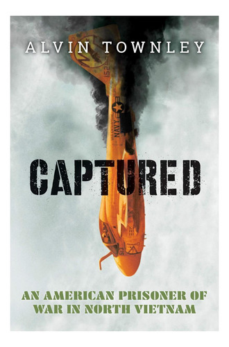 Libro: Capturado: Un Prisionero De Guerra Estadounidense En