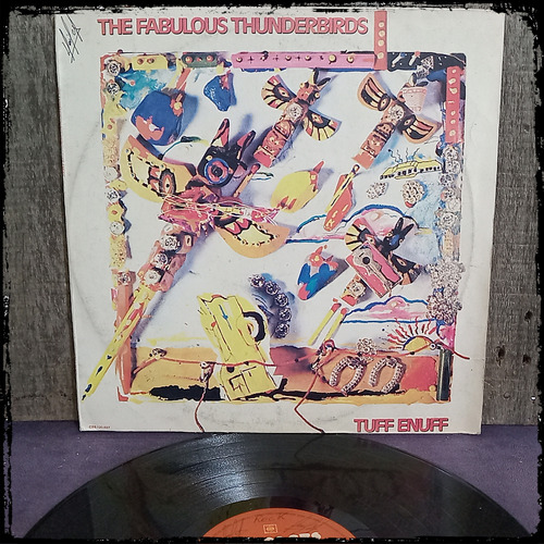 Fabulous Thunderbirds - Tuff Enuff - Ed Arg 1986 Vinilo Lp