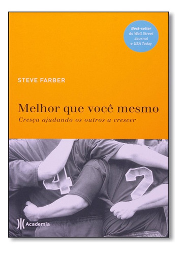 Melhor Que Voce Mesmo, De Faber, Steve. Editora Planeta Em Português