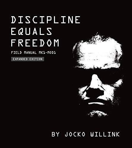 Discipline Equals Freedom: Field Manual Mk1-mod1 (libro En I