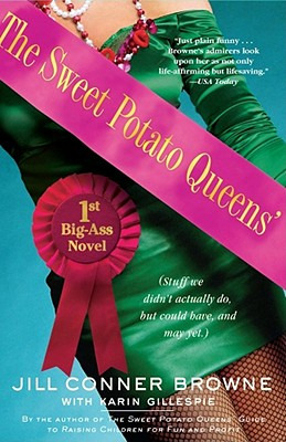 Libro The Sweet Potato Queens' First Big-ass Novel: Stuff...
