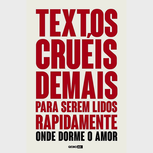 Imagem 2 de 3 de Textos Cruéis Demais Para Serem Lidos Rapidamente Onde Dorme