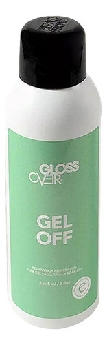 Removedor Para Gel De Uñas Gloss Over Gel Off 236.5ml
