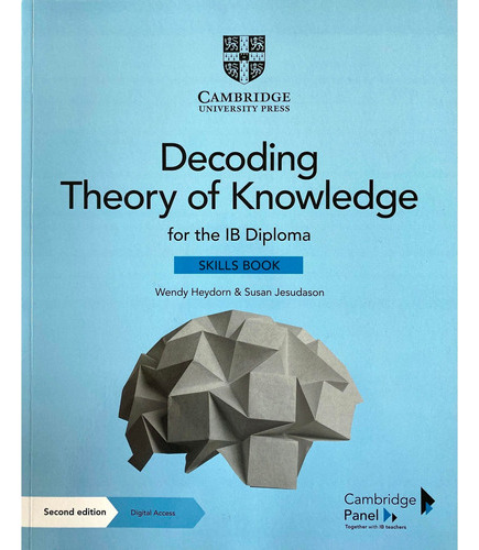 Decoding Theory Of Knowledge For The Ib Diploma - Skills B 