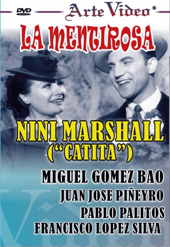 Imagen 1 de 1 de La Mentirosa - Nini Marshall, Miguel G. Bao, Pablo Palitos