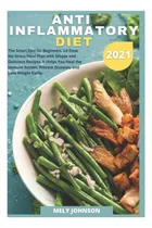 Comprar Libro: Dieta Antiinflamatoria: La Dieta Inteligente Para Pri