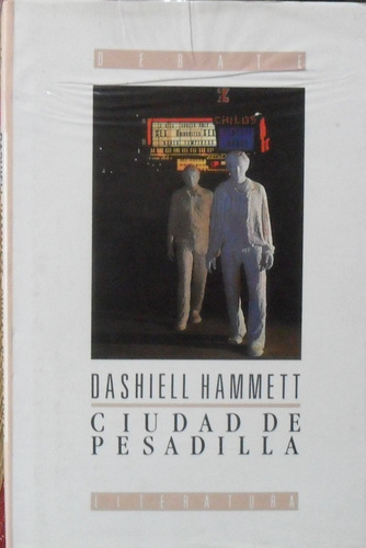 Dashiell Hammett. Ciudad De Pesadilla