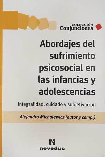 Abordajes Del Sufrimiento Psicosocial En Infancias Y Adolesc