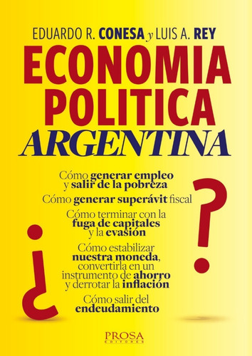 Imagen 1 de 3 de Libro Economia Politica Argentina Eduardo Conesa Y Luis Rey