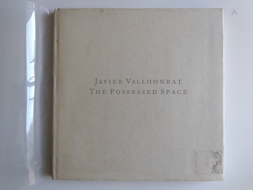 Libro - Javier Vallhonrat The Possessed Space