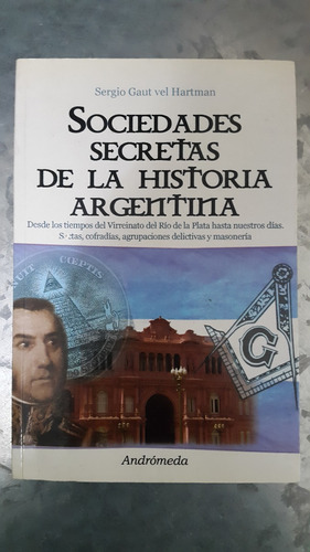 Gaut / Sociedades Secretas De La Historia Argentina