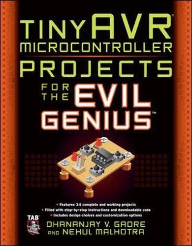 Tinyavr Microcontroller Projects For The Evil Genius: Dhan