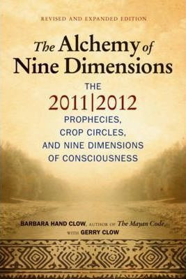 Alchemy Of Nine Dimensions - Barbara Hand Clow (paperback)