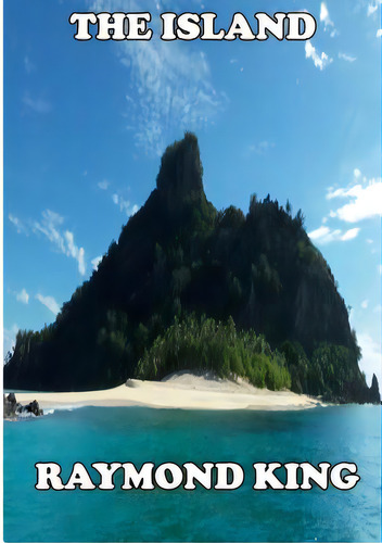 The Island, De King, Raymond. Editorial Lulu Pr, Tapa Blanda En Inglés