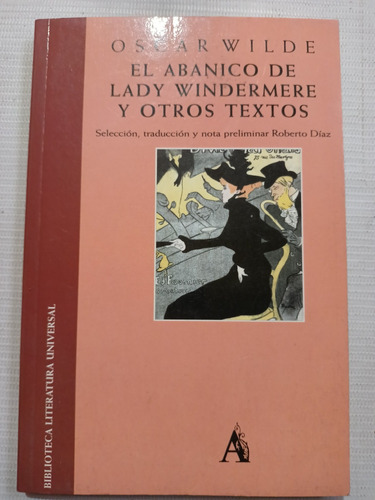 Oscar Wilde El Abanico De Lady Windermere Y Otros Textos