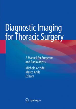 Libro Diagnostic Imaging For Thoracic Surgery : A Manual ...