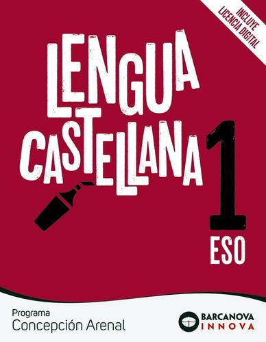Libro Concepción Arenal 1 Eso. Lengua Castellana - Ezquerra