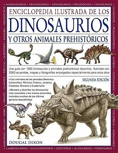 Enciclopedia Ilustrada De Los Dinosaurios Y Otros Animales P