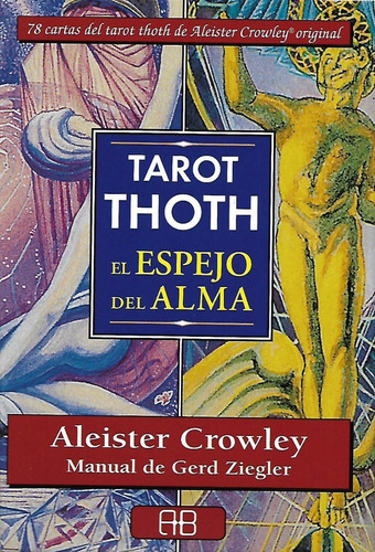 Tarot Thoth El  Espejo Del Alma Libro Y Cartas A Crowley