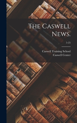 Libro The Caswell News.; 5-25 - Caswell Training School (...