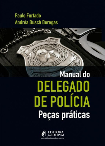 Manual De Delegado De Policia - Juspodivm