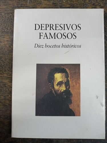 Depresivos Famosos * Lutero Schopenhauer Loyola Stieglitz *