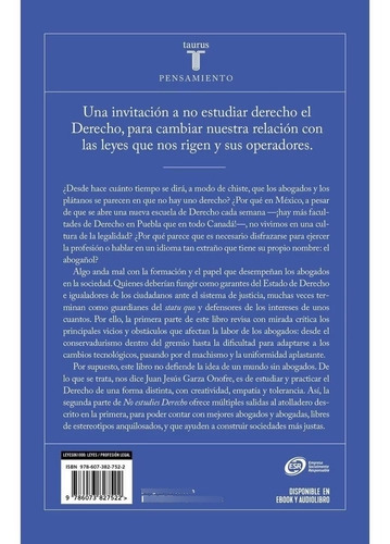 No Estudies Derecho Una Revisión Juan Jesús Garza Onofre (Usado)