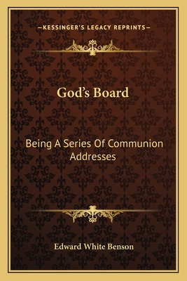 Libro God's Board: Being A Series Of Communion Addresses ...