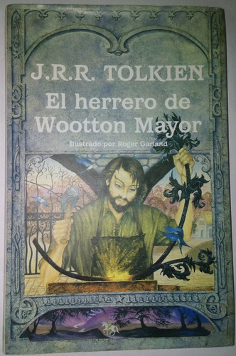 Tolkien, El Herrero De Wootton M, Pasta Dura,84 P. Ilustrado