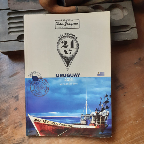 Uruguay 2016 Guía De Viajeros - Estancia Don Joaquín
