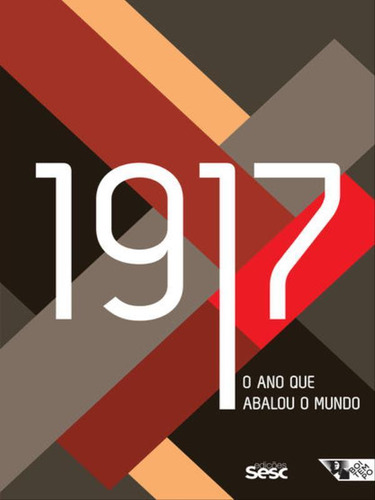 1917: O ano que abalou o mundo, de Negri, Antonio. Editora SESC SP, capa mole, edição 1ª edição - 2017 em português