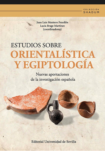 Estudios Sobre Orientalística Y Egiptología -   - *