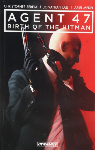 Libro: Agent 47 Vol. 1: Birth Of The Hitman (agent 47: Birth