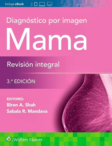 Diagnostico Por Imagen Mama. Revision Integral