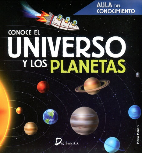 Conoce Universo Y Planetas - Dial Book - Libro Tapa Dura