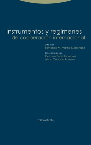 Intrumentos Y Regimenes De Cooperacion Internacional - Ferna