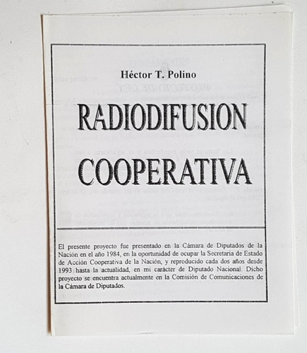 Radiodifusion Coopertaiva, Hector Polino