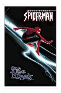 Peter Parker Spider-man Vol. 2: One Small Break Tpb - Buckin