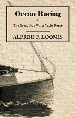 Libro Ocean Racing - The Great Blue Water Yacht Races - A...