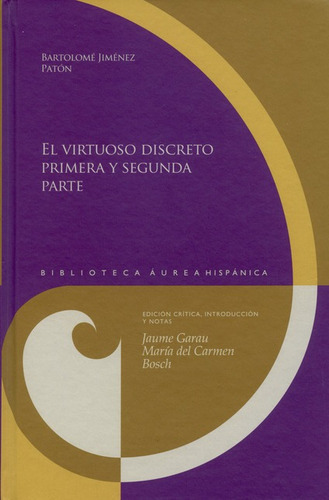 Libro El Virtuoso Discreto. Primera Y Segunda Parte