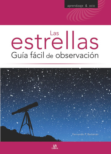 Las Estrellas Guia Facil De Observacion - P.barberan, Fer...